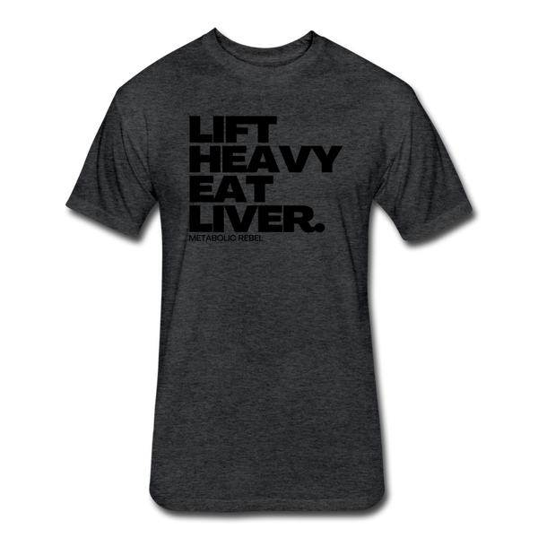 Lift Heavy. Eat Liver. - heather black