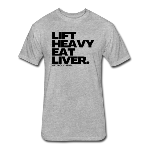 Lift Heavy. Eat Liver. - heather gray