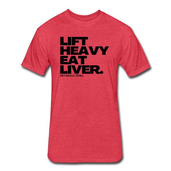 Lift Heavy. Eat Liver. - heather red