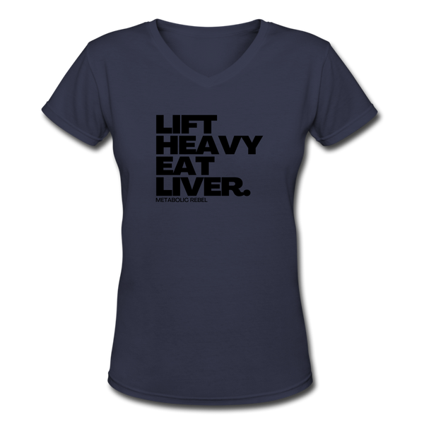 Lift Heavy. Eat Liver. Womens - navy