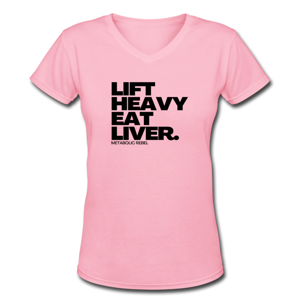 Lift Heavy. Eat Liver. Womens - pink